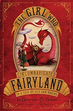 the girl who circumnavigated fairyland